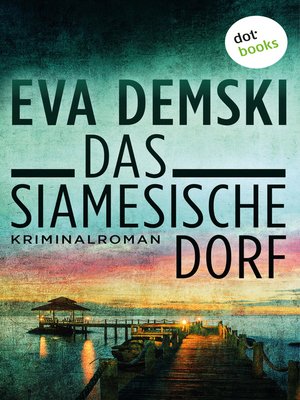 cover image of Das siamesische Dorf